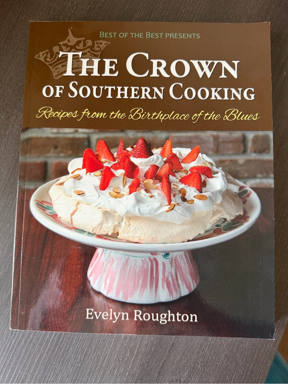 Crown of Southern Cooking Mississippi Cookbook